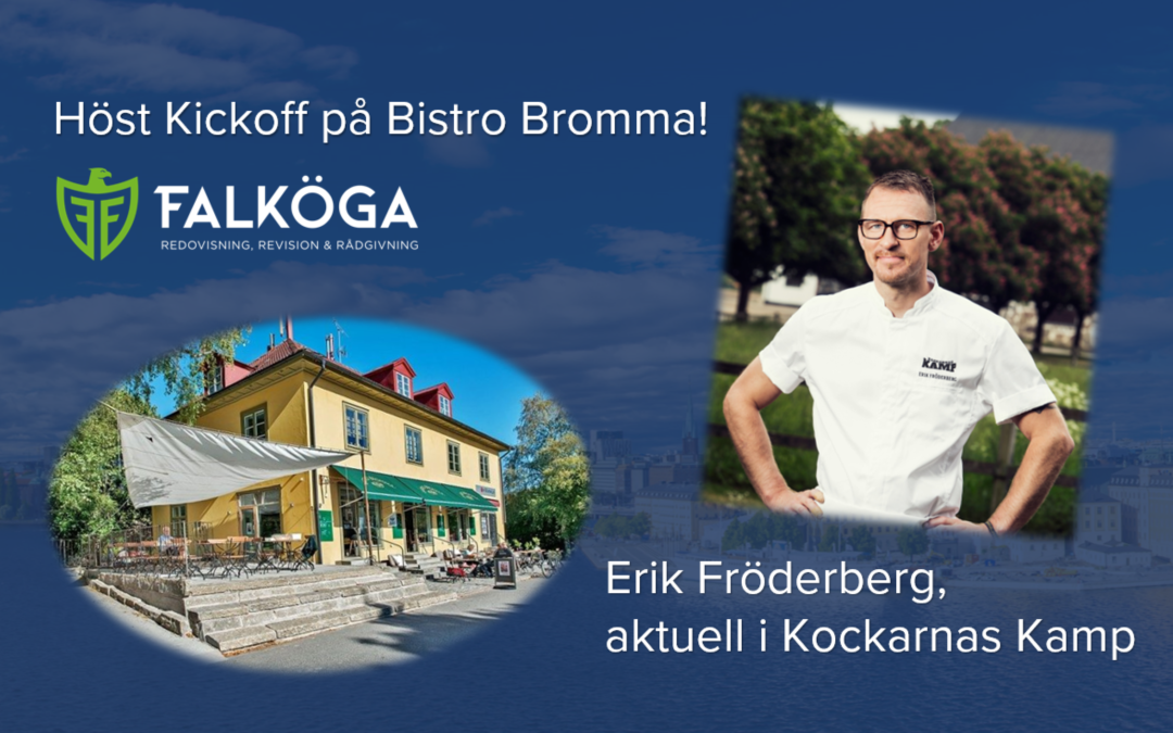 Falkögas höstkickoff – med mat från Kockarnas Kamp deltagaren Erik Fröderberg